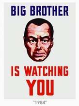 BIG BROTHER IS WATCHING YOU. 1984